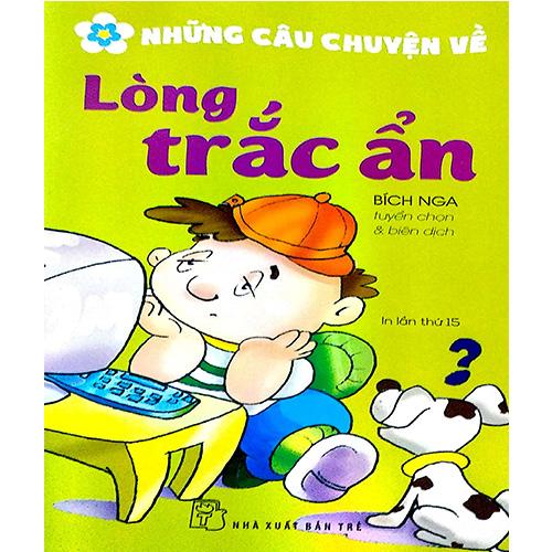 Những Câu Chuyện Về Lòng Trắc Ẩn