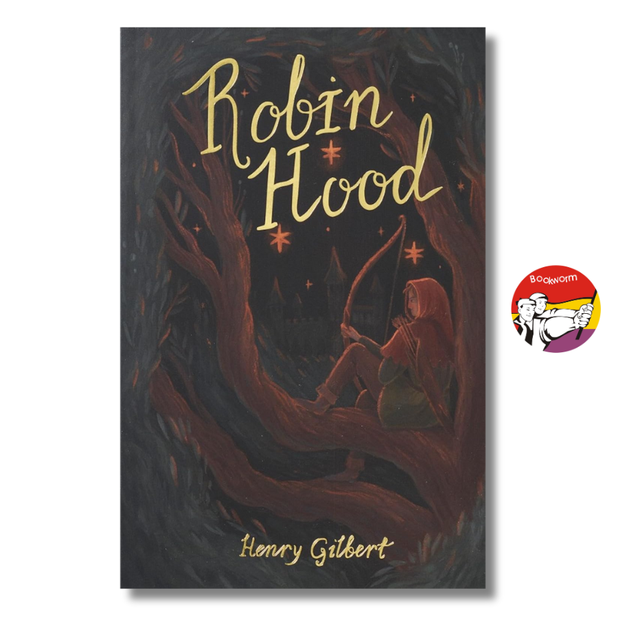 Sách - Robin Hood by Henry Gilbert - Classics/Fiction book in English - Sách Ngoại Văn Nhập Khẩu