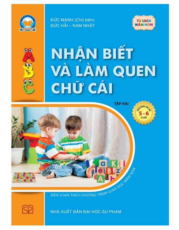 Sách Nhận biết và làm quen chữ cái – dành cho trẻ 5 – 6 tuổi - Tập 2