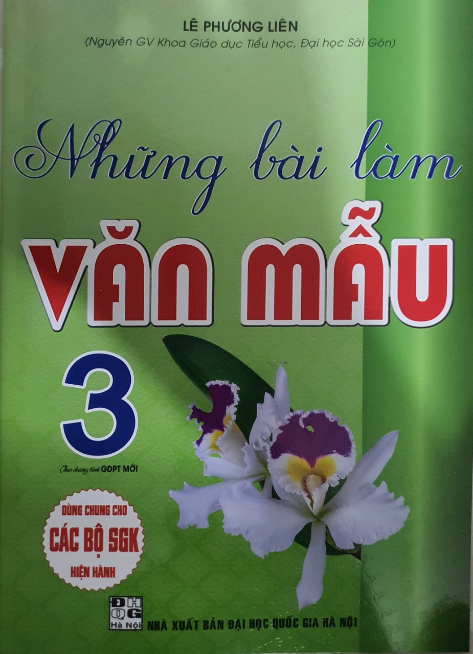 Những Bài Làm Văn Mẫu Lớp 3Dùng Chung Cho Bộ SGK Hiện Hành