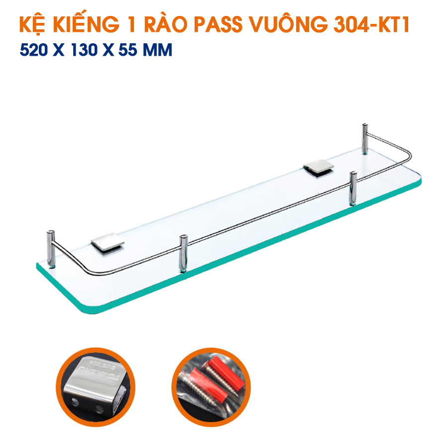 Kệ kiếng 1 rào và 2 rào pass vuông inox 304 TOVASHU 304-KT1, 304-KT2