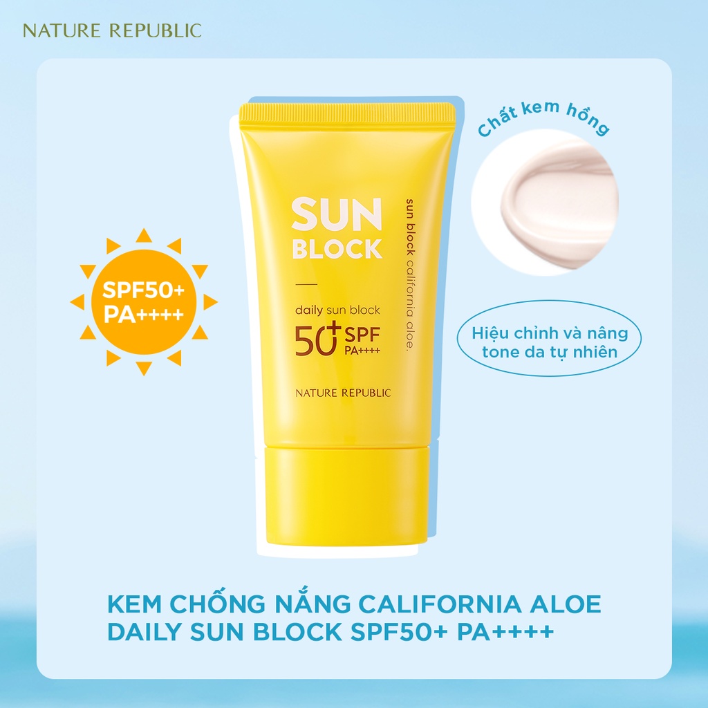 Kem chống nắng nâng tone tự nhiên Nature Republic California Aloe Daily Sun Block SPF50+PA++++ 57ml