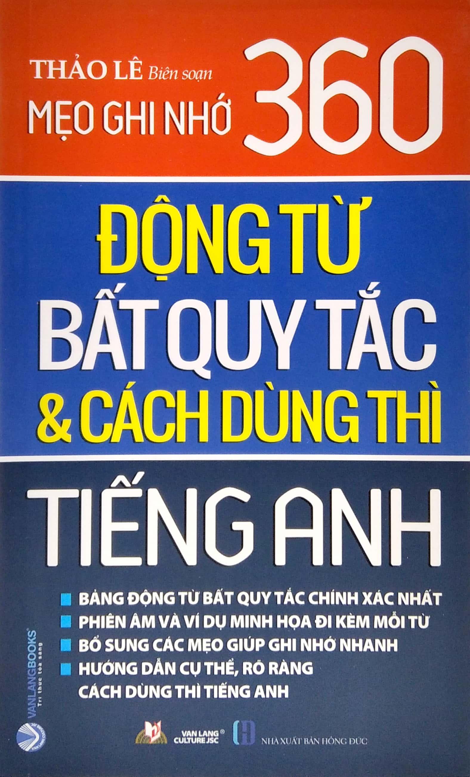 Mẹo Ghi Nhớ 360 Động Từ Bất Quy Tắc &amp; Cách Dùng Thì Tiếng Anh