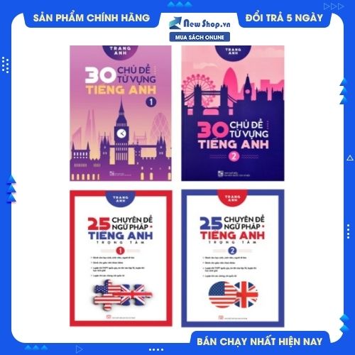 COMBO TỰ TRAU DỒI TIẾNG ANH THÀNH THẠO NHƯ NGƯỜI BẢN XỨ: 30 CHỦ ĐỀ TỪ VỰNG TIẾNG ANH + 25 CHUYÊN ĐỀ NGỮ PHÁP TIẾNG ANH TRỌNG TÂM