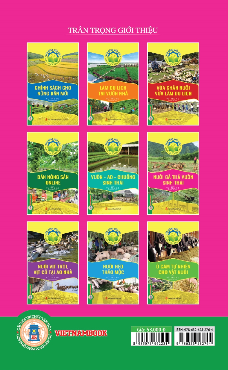 Nuôi Gà Thả Vườn Sinh Thái (Tủ sách Làm Nông Kiểu Mới - Xanh, Sạch, Bền Vững)