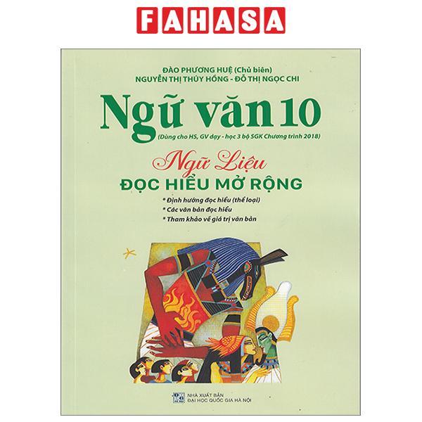 Hình ảnh Ngữ Văn 10 - Ngữ Liệu Đọc Hiểu Mở Rộng (Theo Chương Trình Giáo Dục Phổ Thông 2018)