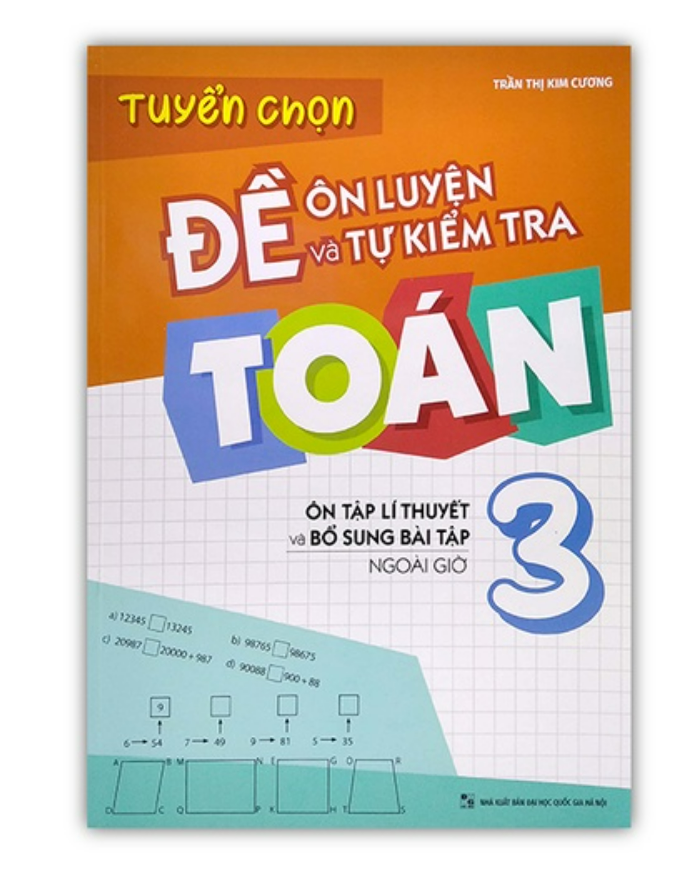 Sách - Tuyển Chọn Đề Ôn Luyện Và Tự Kiểm Tra Toán Lớp 3