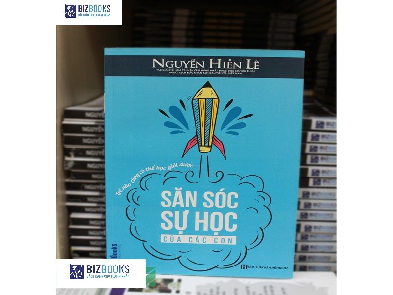 SĂN SÓC SỰ HỌC CỦA CÁC CON – TRẺ NÀO CŨNG CÓ THỂ HỌC GIỎI ĐƯỢC_ SÁCH HAY MỖI NGÀY