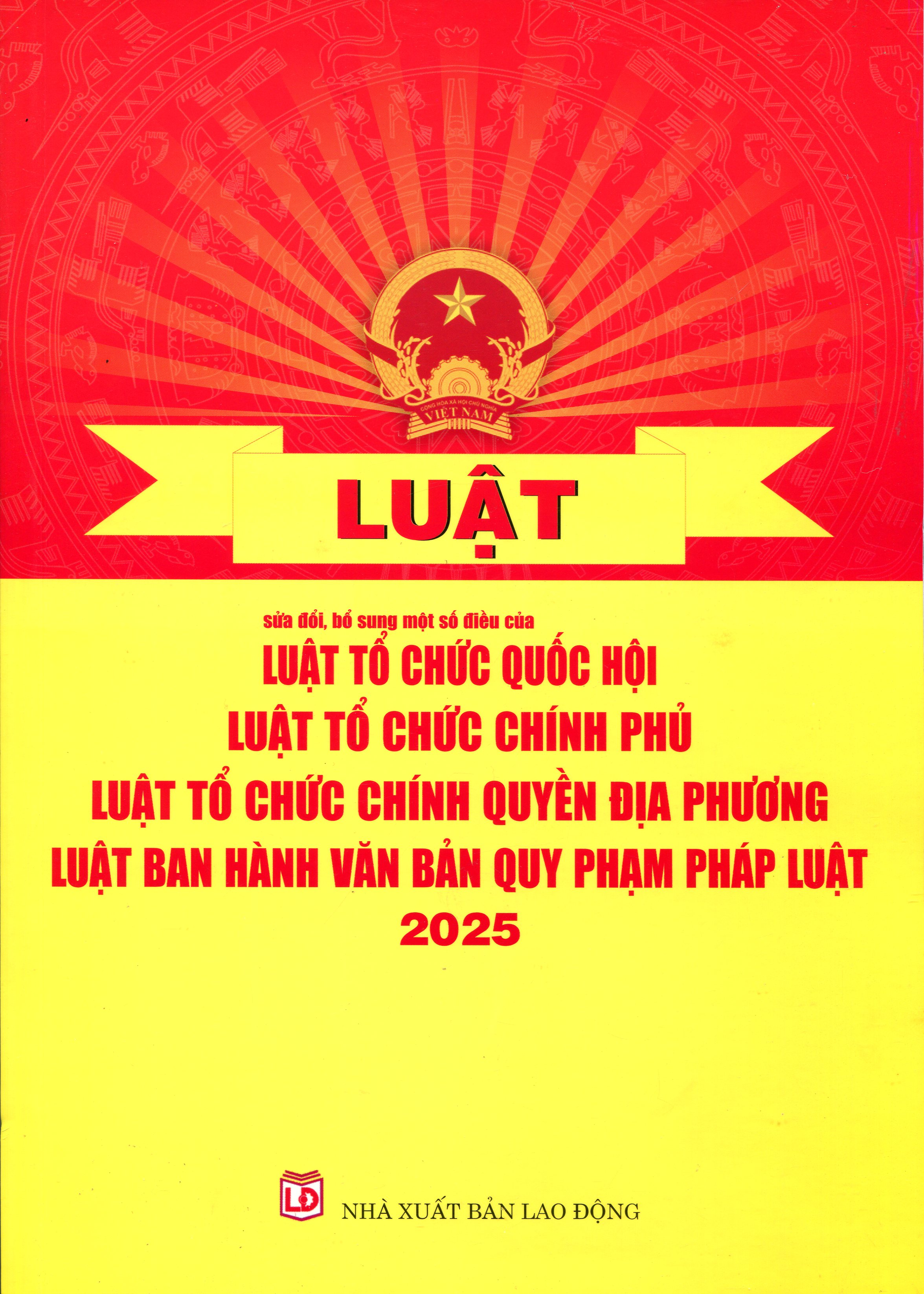 Luật Tổ Chức Chính Quyền Địa Phương Và Chỉ Dẫn Các Quy Định Có Liên Quan