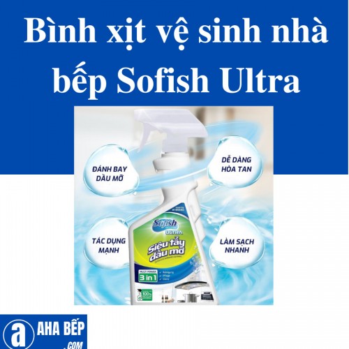 Bình xịt vệ sinh nhà bếp SOFISH ULTRA - Hàng chính hãng