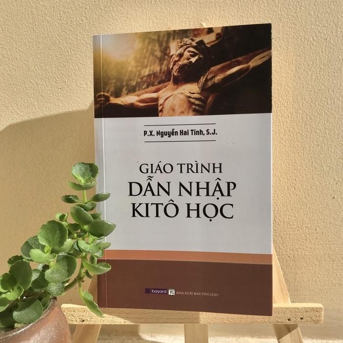 Sách - Giáo Trình Dẫn Nhập KiTô Học