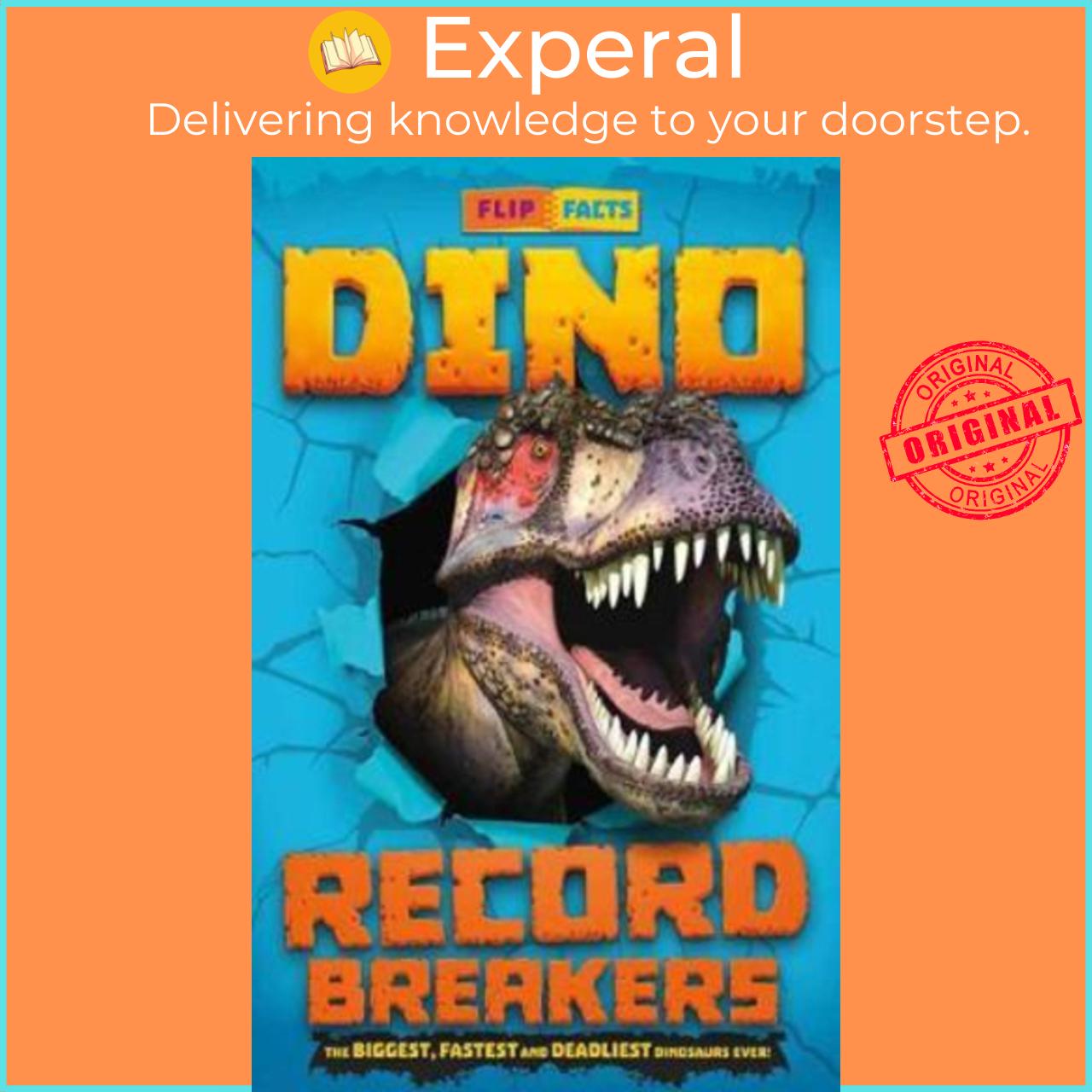 Sách - Dino Record Breakers : The biggest, fastest and deadliest dinos ever! by Dr Darren Naish