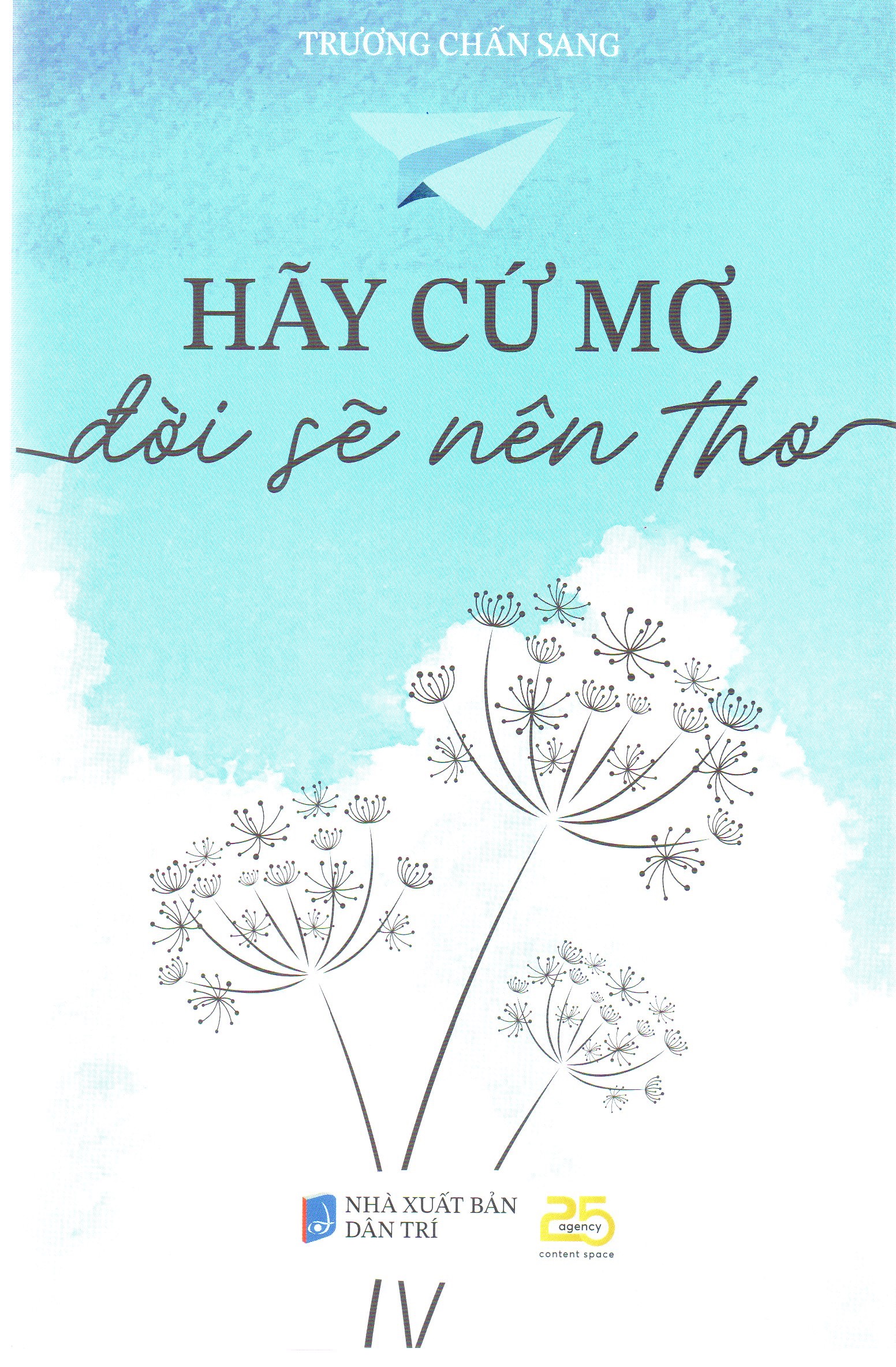 Hãy cứ mơ đời sẽ nên thơ