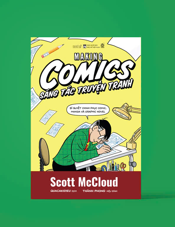 SÁNG TÁC TRUYỆN TRANH - Making Comics - Scott McCloud - Du Bút