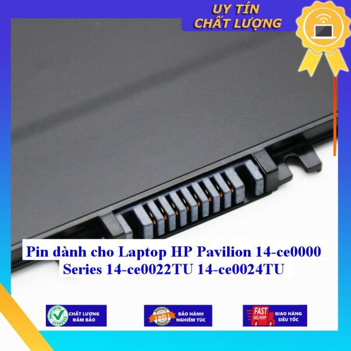 Pin dùng cho Laptop HP Pavilion 14-ce0000 Series 14-ce0022TU 14-ce0024TU - Hàng chính hãng  MIBAT1196
