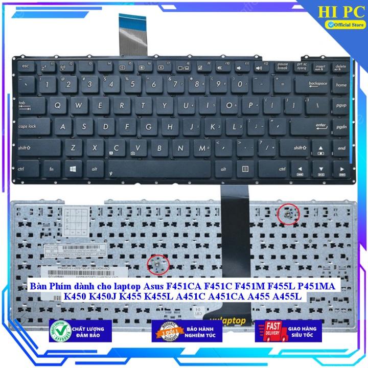Bàn Phím dành cho laptop Asus F451CA F451C F451M F455L P451MA K450 K450J K455 K455L A451C A451CA A455 A455L - Hàng Nhập Khẩu