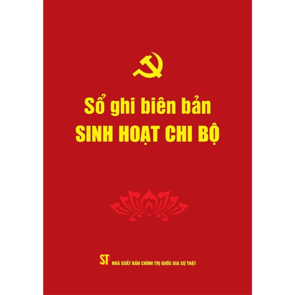 Sách - Sổ ghi biên bản sinh hoạt chi bộ - Chính Trị Quốc Gia