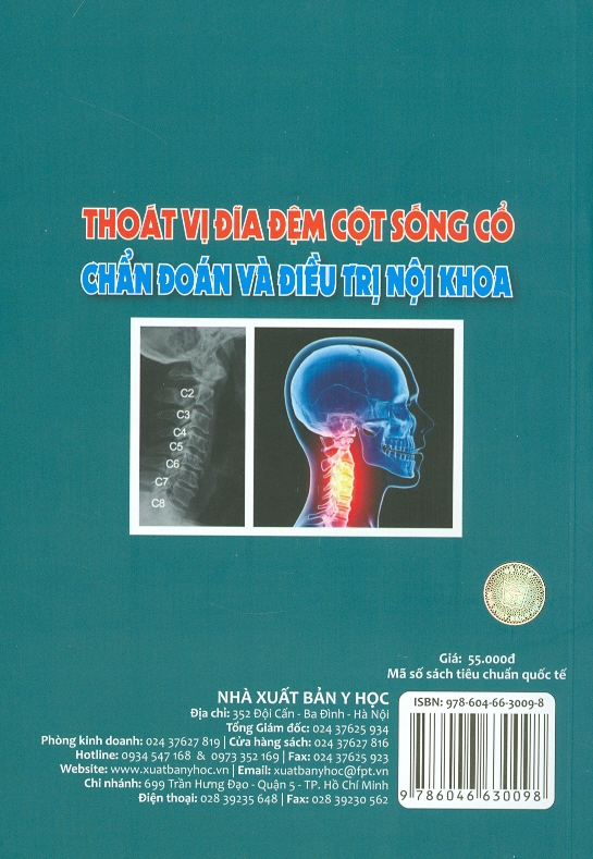 Thoát Vị Đĩa Đệm Cột Sống Cổ - Chẩn Đoán Và Điều Trị Nội Khoa