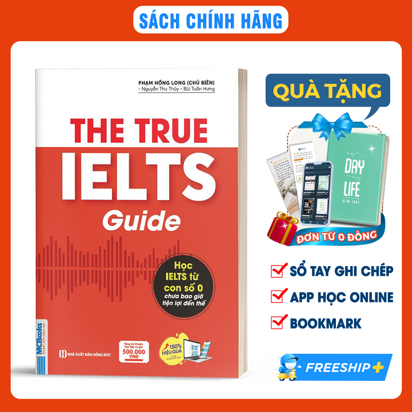 Sách The True Ielts Guide - Cẩm nang hướng dẫn tự học IELTS chuẩn cho người mới bắt đầu - Tặng tài khoản học tập