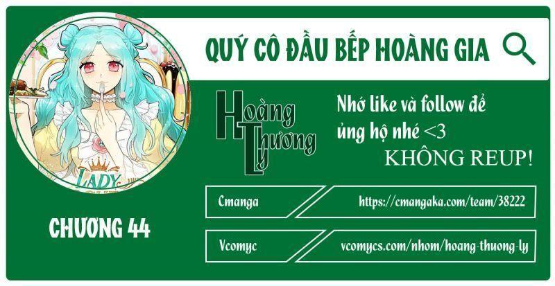 quý cô đầu bếp hoàng gia chapter 44 1