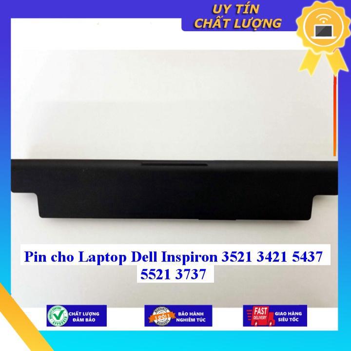 Pin cho Laptop Dell Inspiron 3521 3421 5437 5521 3737 - Hàng Nhập Khẩu MIBAT767