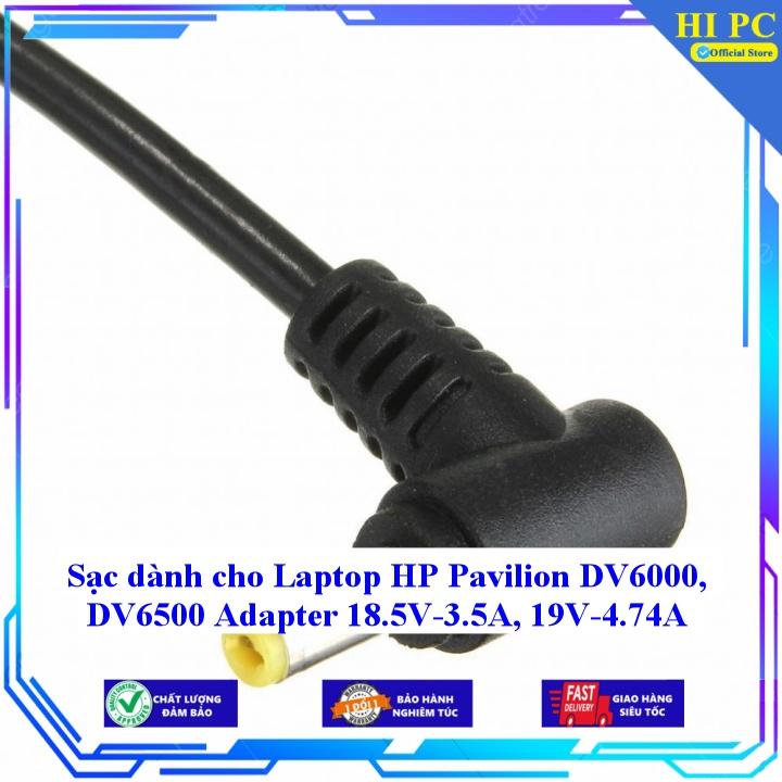 Sạc dành cho Laptop HP Pavilion DV6000 DV6500 Adapter 18.5V-3.5A 19V-4.74A - Kèm Dây nguồn - Hàng Nhập Khẩu