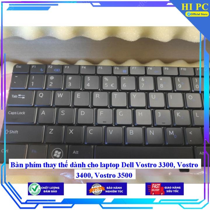 Bàn phím thay thế dành cho laptop Dell Vostro 3300 Vostro 3400 Vostro 3500 - Hàng Nhập Khẩu mới 100%