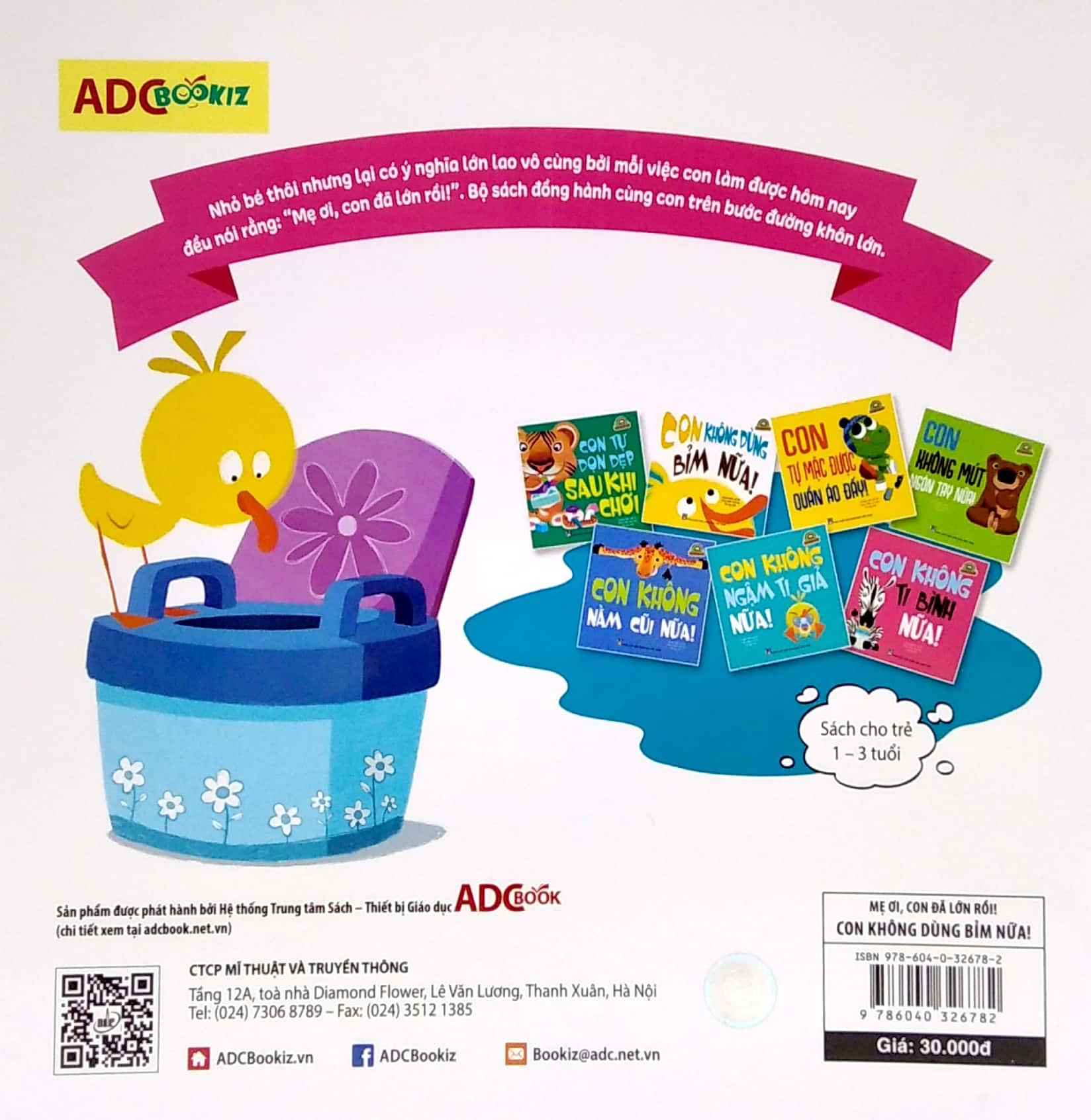 Mẹ Ơi, Con Đã Lớn Rồi! - Con Không Dùng Bỉm Nữa!