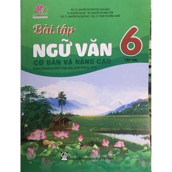 Sách Combo Bài Tập Ngữ Văn 6 Cơ Bản Và Nâng Cao (tập 1+ tập 2)