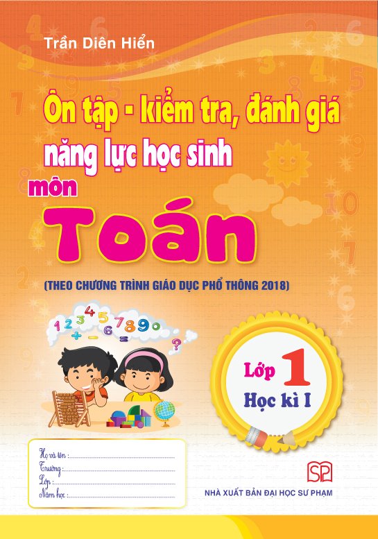 Combo 4 cuốn Ôn tập - Kiểm tra, đánh giá năng lực học sinh môn Tiếng việt và môn Toán lớp 1 học kì 1 + học kì 2