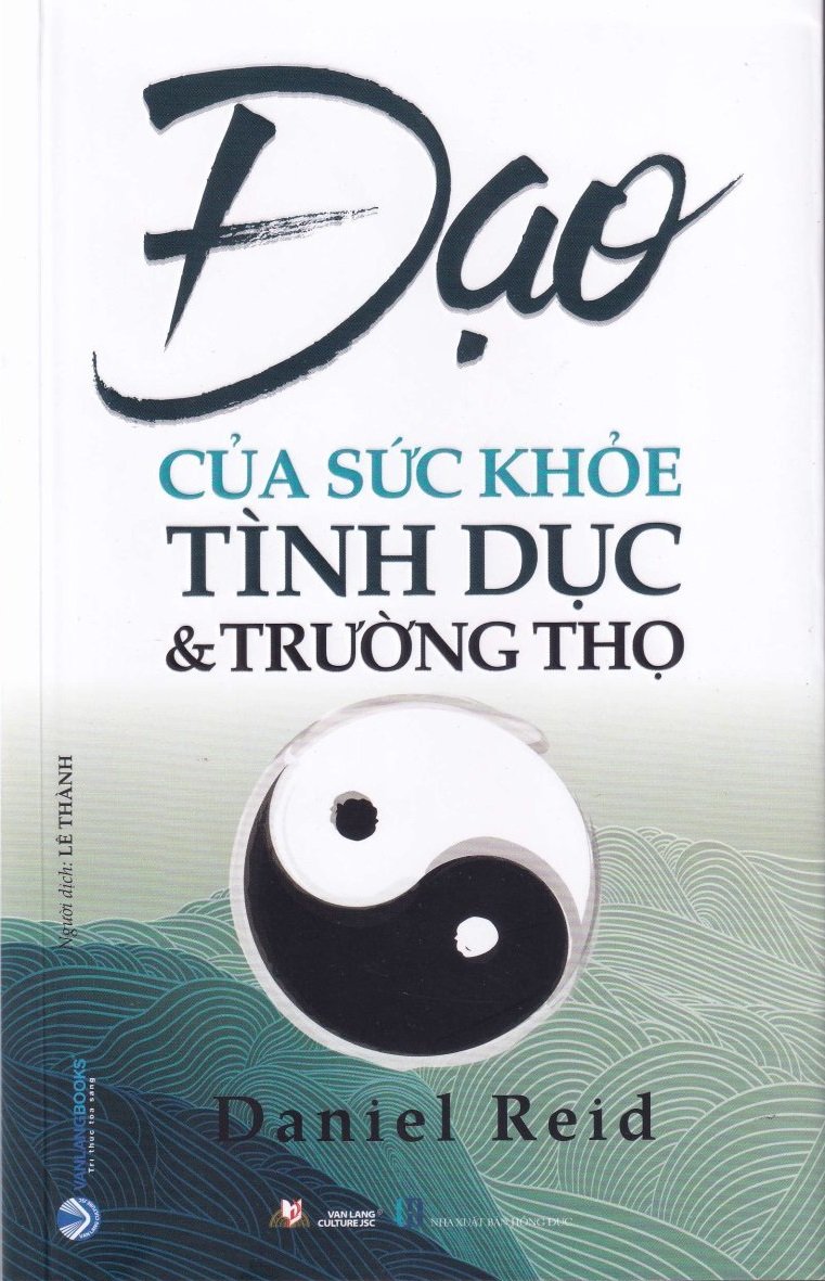 Đạo Của Sức Khỏe Tình Dục Và Trường Thọ - VL