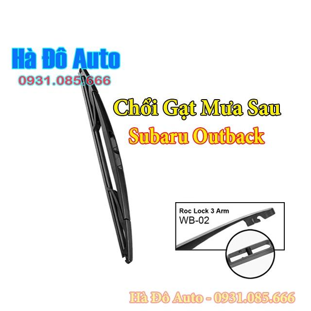 Bộ Chổi Gạt Mưa Theo Xe Subaru Outback 2018 2019 2020 2021 2022 2023 - Chổi Gạt Mưa Sau Subaru Outback