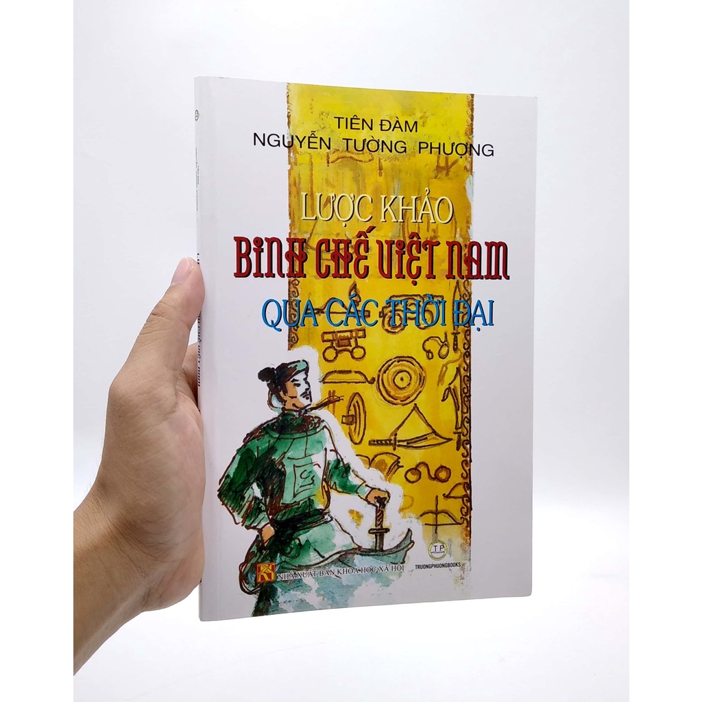 Lược Khảo Binh Chế Việt Nam Qua Các Thời Đại