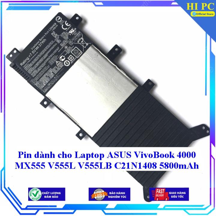 Pin dành cho Laptop ASUS VivoBook 4000 MX555 V555L V555LB C21N1408 5800mAh - Hàng Nhập Khẩu