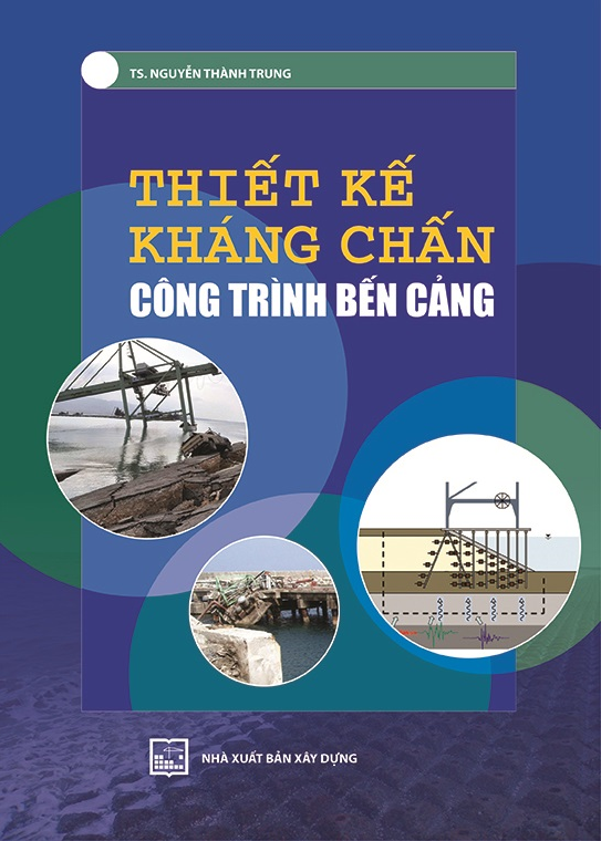 Thiết Kế Kháng Chấn Công Trình Bến Cảng