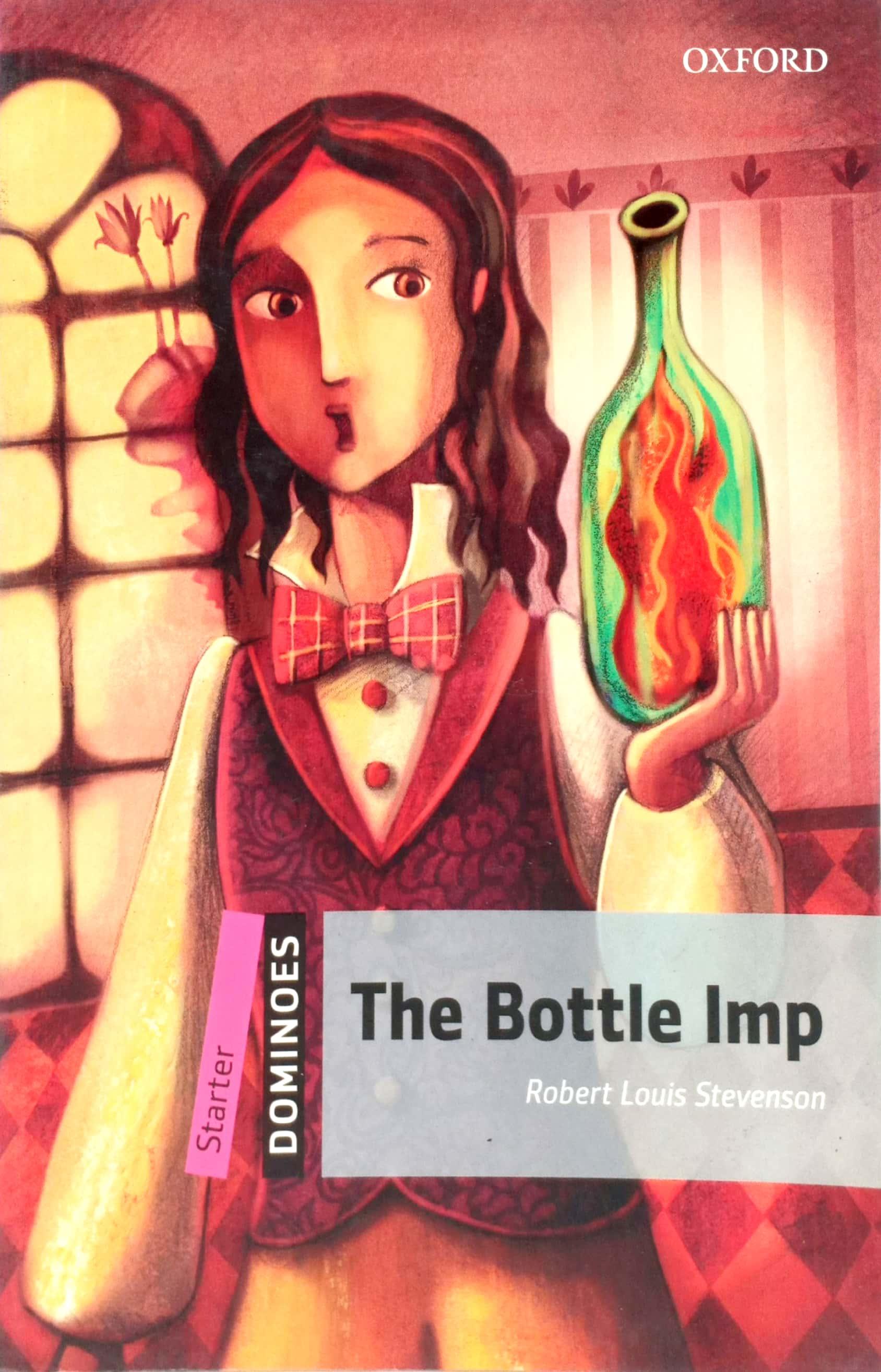 Oxford Dominoes Starter: The Bottle Imp