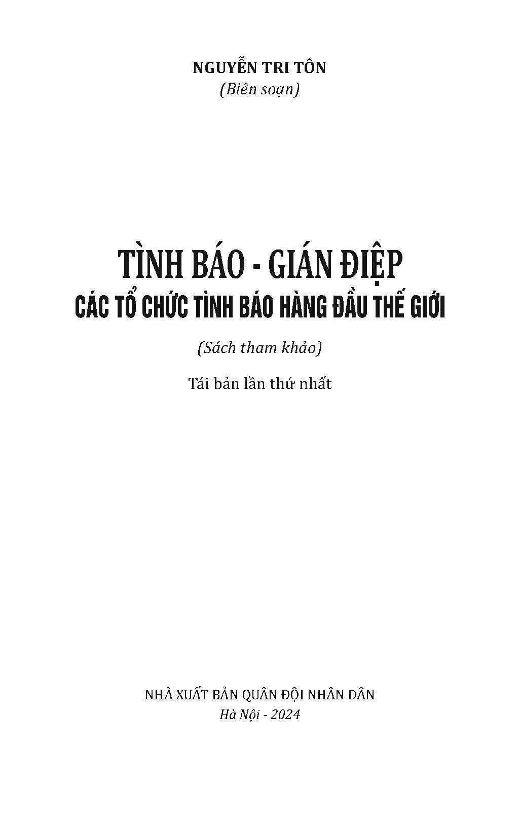 Tình Báo Gián Điệp - Các Tổ Chức Tình Báo Hàng Đầu Thế Giới (Tái bản 2025)