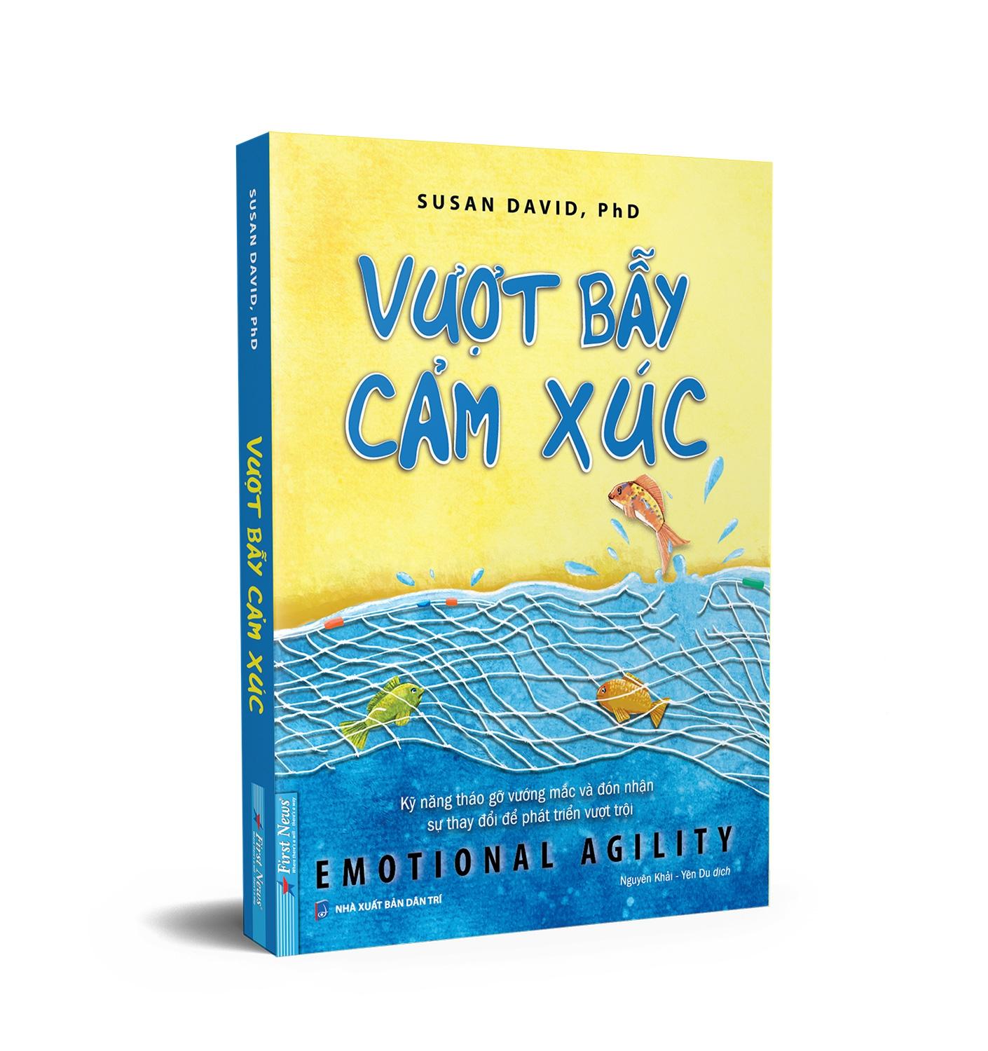Vượt Bẫy Cảm Xúc - Emotional Agility