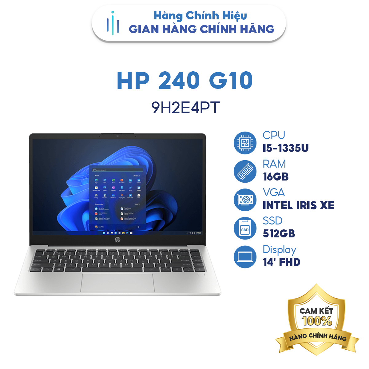 Laptop HP 240 G10 9H2E4PT i5-1335U | 16GB | 512GB | Intel Iris Xe Graphics | 14' FHD | Win 11 - Hàng Chính Hãng