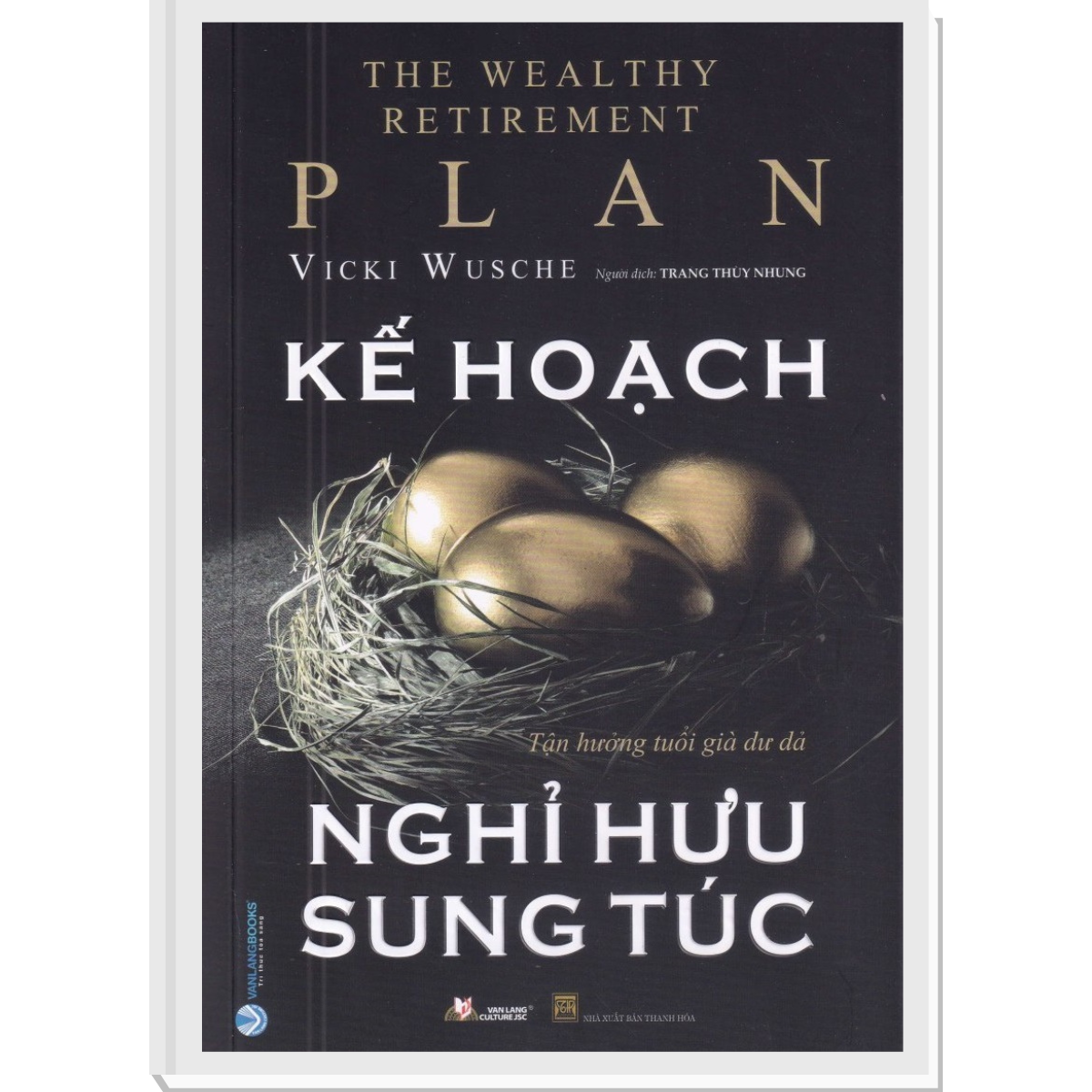 Kế hoạch nghĩ hưu sung túc