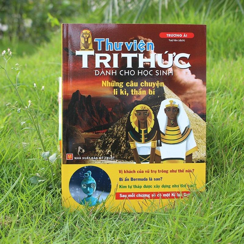 Thư Viện Tri Thức Dành Cho Học Sinh - Những Câu Chuyện Ly Kỳ, Thần Bí - Bản Quyền