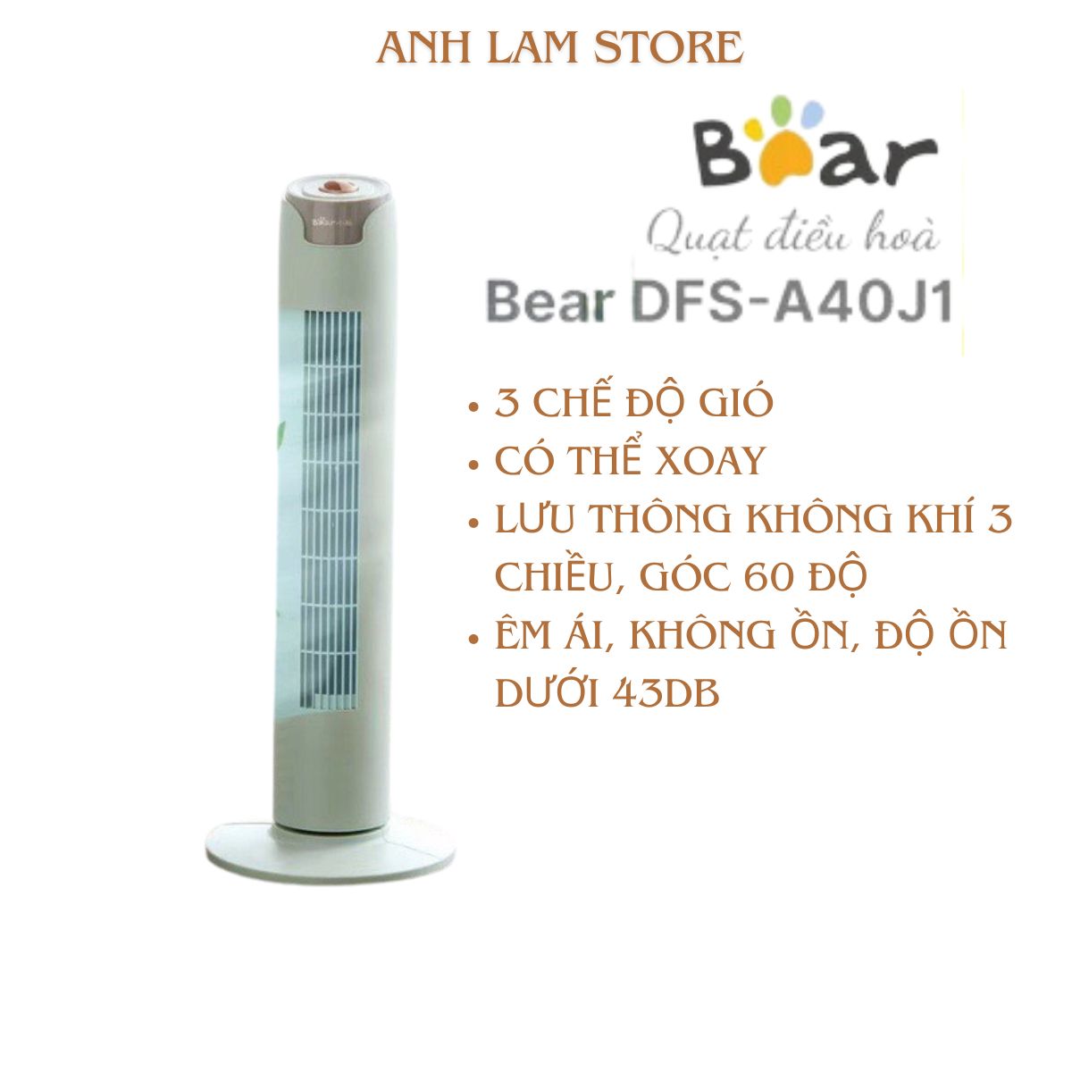 Quạt tháp điều hoà Bear DFS-A40J1 núm cơ, xoay chiều với 3 chế độ gió bảo hành 12 tháng - Hàng chính hãng ANH LAM STORE