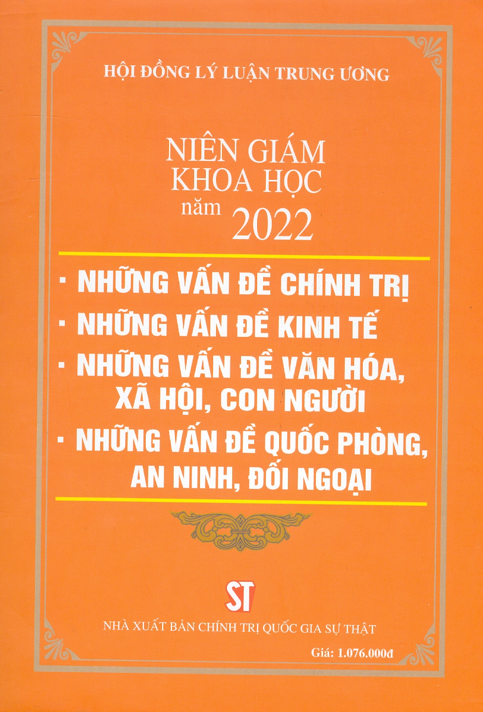 NIÊN GIÁM KHOA HỌC NĂM 2022:Tập I - Những vấn đề về chính trị; Tập II...
