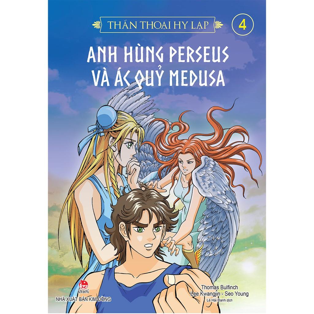 Sách - Thần thoại Hy Lạp : ANH HÙNG PERSEUS VÀ ÁC QUỈ MEDUSA