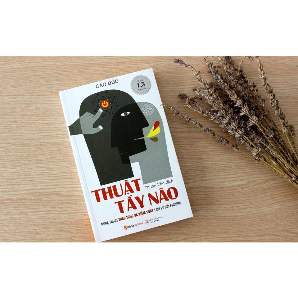 Thuật Tẩy Não - Nghệ Thuật Thao Túng Và Kiểm Soát Tâm Lý Đối Phương