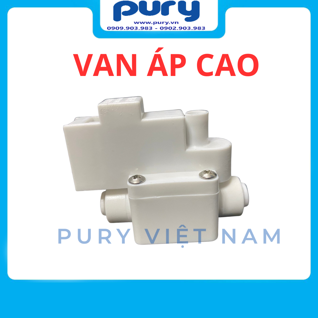 Van Áp Cao Máy Lọc Nước RO - Van Áp Cao Nối Nhanh - Chỉ Cần Cắm Dây - Không Vặn Ốc