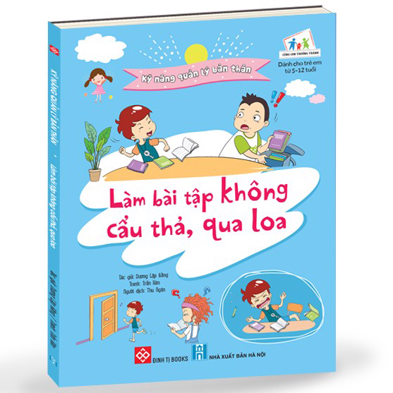 Kỹ Năng Quản Lý Bản Thân- Làm Bài Tập Không Cẩu Thả, Qua Loa