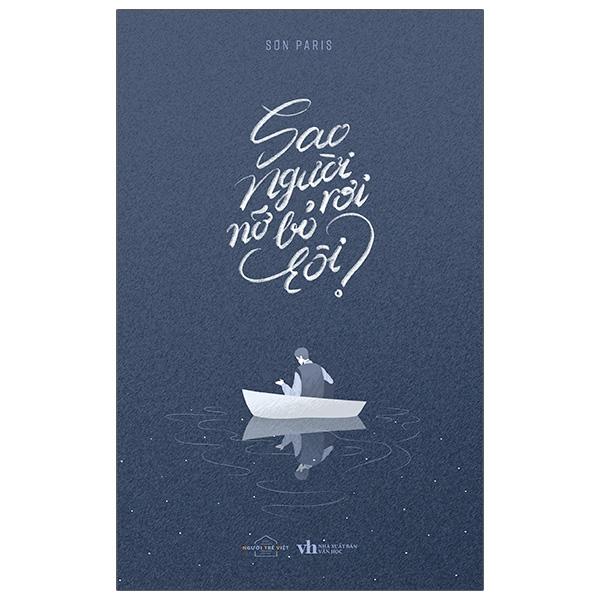 Sao Người Nỡ Bỏ Rơi Tôi