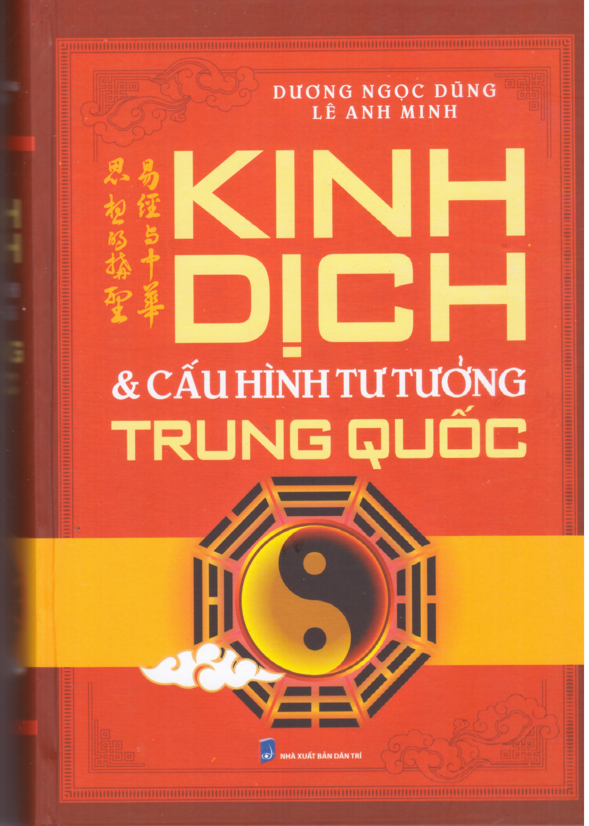 Kinh Dich &amp; Cấu hình tư tưởng Trung Quốc