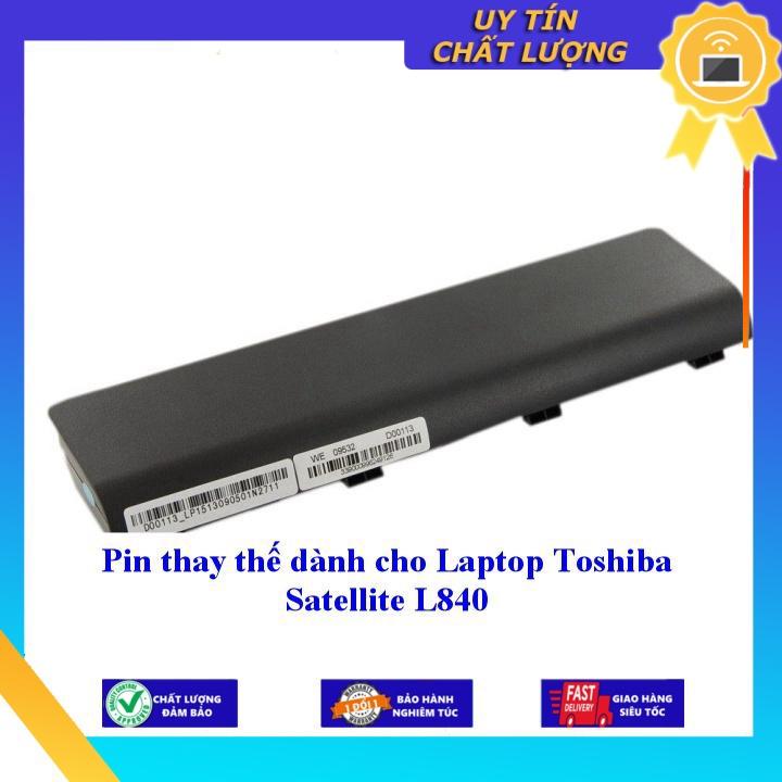 Pin dùng cho Laptop Toshiba Satellite L840 - Hàng Nhập Khẩu MIBAT403